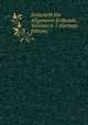 Zeitschrift Fur Allgemeine Erdkunde, Volumes 6-7 (German Edition), 