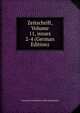 Zeitschrift, Volume 11, issues 2-4 (German Edition), Verein Fur Geschichte Und Landeskunde 
