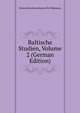 Baltische Studien, Volume 2 (German Edition), Historische Kommission fur Pommern 