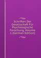 Schriften Der Gesellschaft Fur Psychologische Forschung, Volume 1 (German Edition), 