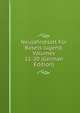 Neujahrsblatt Fur Basels Jugend, Volumes 11-20 (German Edition), 