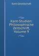 Kant-Studien: Philosophische Zeitschrift, Volume 9, Kant-Gesellschaft 