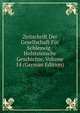 Zeitschrift Der Gesellschaft Fur Schleswig-Holsteinische Geschichte, Volume 14 (German Edition), 