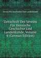 Zeitschrift Des Vereins Fur Hessische Geschichte Und Landeskunde, Volume 4 (German Edition), Verein Fur Geschichte Und Landeskunde 