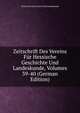 Zeitschrift Des Vereins Fur Hessische Geschichte Und Landeskunde, Volumes 39-40 (German Edition), Verein Fur Geschichte Und Landeskunde 