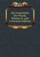 Die Fortschritte Der Physik, Volume 61, part 3 (German Edition), 