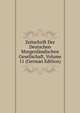 Zeitschrift Der Deutschen Morgenlandischen Gesellschaft, Volume 11 (German Edition), 