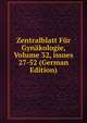 Zentralblatt F?r Gyn?kologie, Volume 32, issues 27-52 (German Edition), 