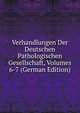 Verhandlungen Der Deutschen Pathologischen Gesellschaft, Volumes 6-7 (German Edition), 