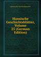 Hansische Geschichtsblatter, Volume 25 (German Edition), Hansischer Geschichtsverein 