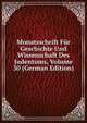 Monatsschrift Fur Geschichte Und Wissenschaft Des Judentums, Volume 30 (German Edition), 