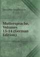 Muttersprache, Volumes 13-14 (German Edition), Deutscher Sprachverein 