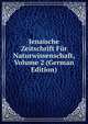 Jenaische Zeitschrift Fur Naturwissenschaft, Volume 2 (German Edition), 