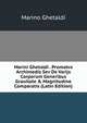 Marini Ghetaldi . Promotvs Archimedis Sev De Varijs Corporum Generibus Grauitate & Magnitudine Comparatis (Latin Edition), Marino Ghetaldi 