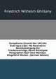 Europaische Chronik Von 1492 Bis Ende April 1865: Mit Besonderer Berucksichtigung Der Friedensvertrage, Deren Wichtigste Paragraphen Nach Dem Wortlaut . Eingefuhrt Werden . (German Edition), Friedrich Wilhelm Ghillany 