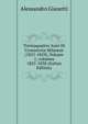 Trentaquattro Anni Di Cronistoria Milanese (1825-1859), Volume 1; volumes 1825-1838 (Italian Edition), Alessandro Gianetti 