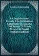 La Legislazione Penale E Le Istituzioni Carcerarie in Austria Dai Tempi Di Maria Teresa Ai Nostri (Italian Edition), Basilio Giannelia 