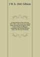 A chart history of the civil war, 1861-1865: with numerous shaded maps showing the progress of the Union armies in different campaigns and during different years ; for the use of schools, J W. b. 1841 Gibson 