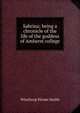 Sabrina; being a chronicle of the life of the goddess of Amherst college, Winthrop Hiram Smith 