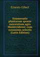 Enumeratio plantarum sponte nascentium agro Montevidensi: cum synonimis selectis (Latin Edition), Ernesto Gibert 