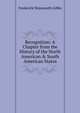 Recognition: A Chapter from the History of the North American & South American States, Frederick Waymouth Gibbs 