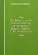 The History of the Decline and Fall of the Roman Empire, Volume 3 (Turkish Edition), Edward Gibbon 