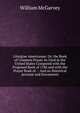 Liturgiae Americanae: Or, the Book of Common Prayer As Used in the United States Compared with the Proposed Book of 1786 and with the Prayer Book of . : And an Historical Account and Documents, William McGarvey 