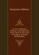 On the Ventilation of Mines: And Especially of the Thick Or Ten-Yard Coal Mines of South Staffordshire, Benjamin Gibbons 