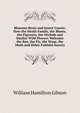 Blossom Hosts and Insect Guests: How the Heath Family, the Bluets, the Figworts, the Orchids and Similar Wild Flowers Welcome the Bee, the Fly, the Wasp, the Moth and Other Faithful Insects, William Hamilton Gibson 