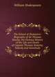 The School of Shakspere: Biography of Sir Thomas Stucley. the Famous History of the Life and Death of Captain Thomas Stukeley. Nobody and Somebody, Уильям Шекспир 