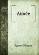 Aimee, Agnes Giberne 