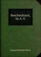 Beechenhurst, by A. G., Samuel Pasfield Oliver 