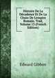 Histoire De La D?cadence Et De La Chute De L'empire Romain. Trad, Volume 13 (French Edition), Edward Gibbon 