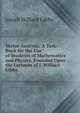 Vector Analysis: A Text-Book for the Use of Students of Mathematics and Physics, Founded Upon the Lectures of J. Willard Gibbs, Josiah Willard Gibbs 