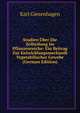 Studien Uber Die Zellteilung Im Pflanzenreiche: Ein Beitrag Zur Entwicklungsmechanik Vegetabilischer Gewebe (German Edition), Karl Giesenhagen 
