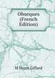 Obseques (French Edition), M Henri Giffard 