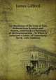 An Elucidation of the Unity of God: Deduced from Scripture and Reason, Addressed to Christians of All Denominations : To Which Is Subjoined a Letter . of Canterbury, 3D Ed., with Additions, James Gifford 