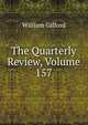 The Quarterly Review, Volume 157, William Gifford 