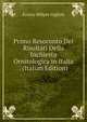 Primo Resoconto Dei Risultati Della Inchiesta Ornitologica in Italia . (Italian Edition), Enrico Hillyer Giglioli 