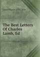 The Best Letters Of Charles Lamb, Ed., Lamb Charles 1775-1834 