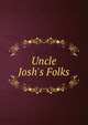 Uncle Josh's Folks, 