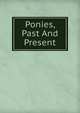 Ponies, Past And Present, 