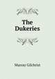 The Dukeries, Murray Gilchrist 