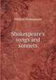 Shakespeare's songs and sonnets, Уильям Шекспир 