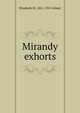 Mirandy exhorts, Elizabeth M. 1861-1951 Gilmer 