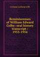 Reminiscenses of William Edward Colby: oral history transcript / 1953-1954, Corinne Lathrop Gilb 