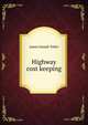 Highway cost keeping, James Joseph Tobin 