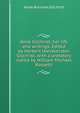 Anne Gilchrist, her life and writings. Edited by Herbert Harlakenden Gilchrist, with a prefatory notice by William Michael Rossetti, Anne Burrows Gilchrist 