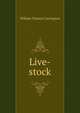 Live-stock, William Thomas Carrington 
