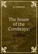 The house of the Combrays;, G Lenotre 
